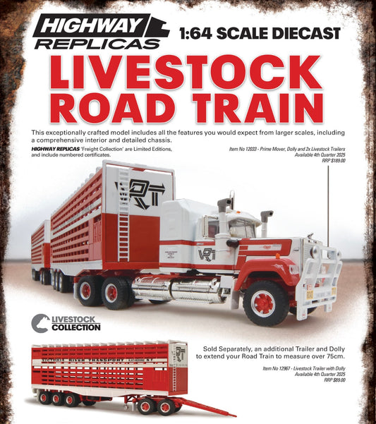 1:64 Highway Replicas Livestock Road Train- Victoria River Transport Pre-Order
